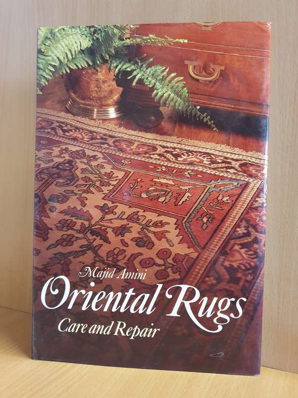 Oriental Rugs - Care and Repair : Majid Amini  (Hardcover)