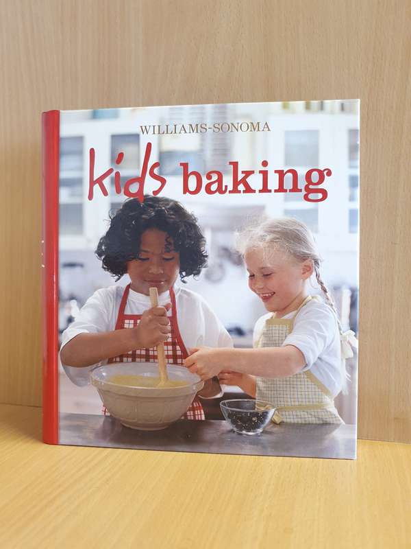 Kids Baking : Williams-Sonoma (Hardcover)