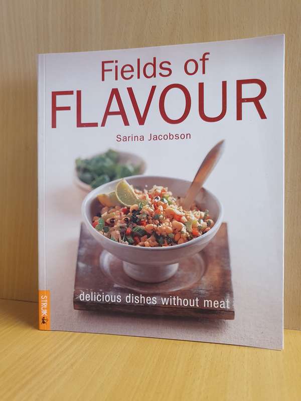 Fields of Flavour (Delicious dishes without meat) Sarina Jacobson (Paperback)
