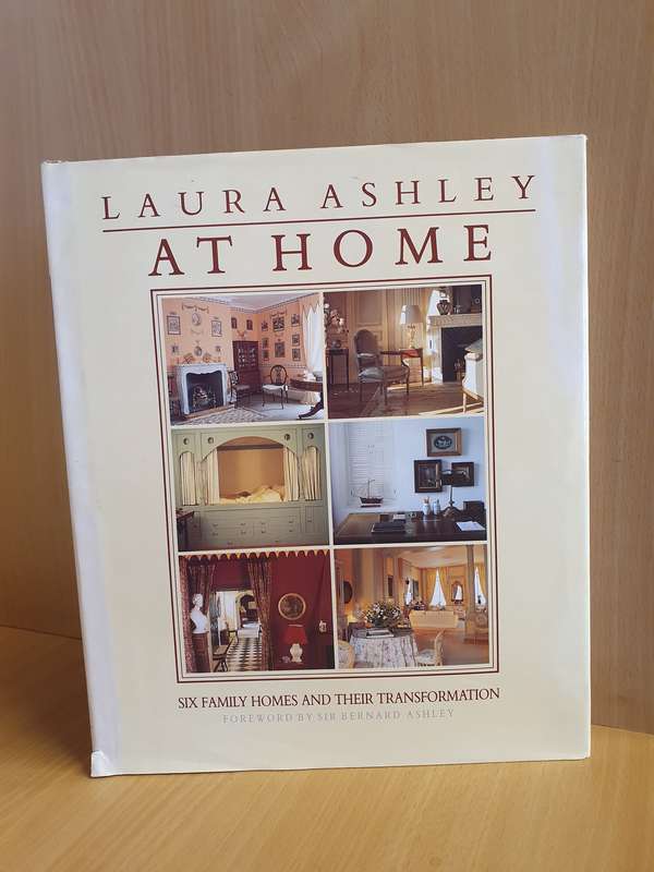 Laura Ashley At Home - Six Family Homes and Their Transformation : Sir Bernard Ashley