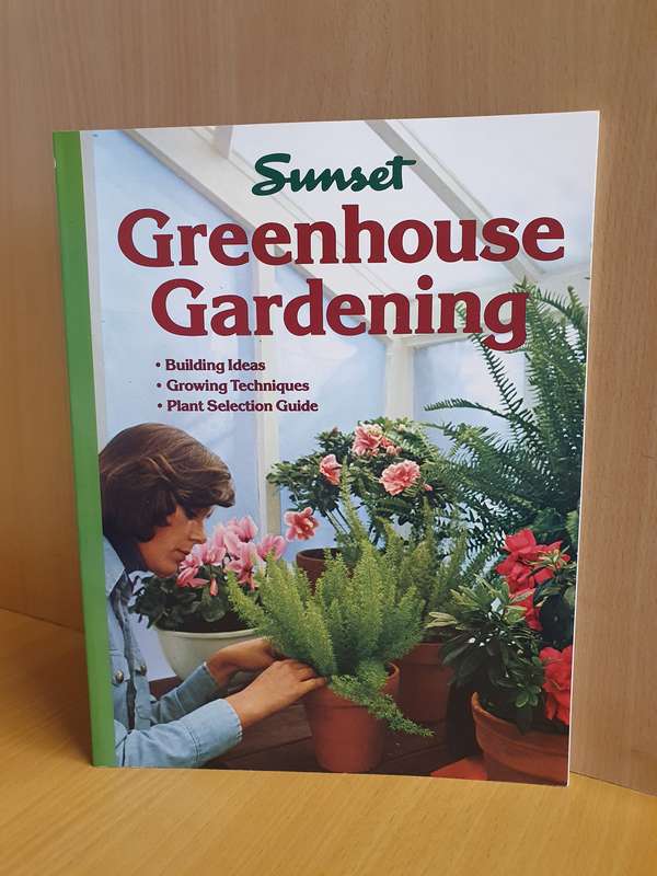 Sunset - Greenhouse Gardening (Paperback)