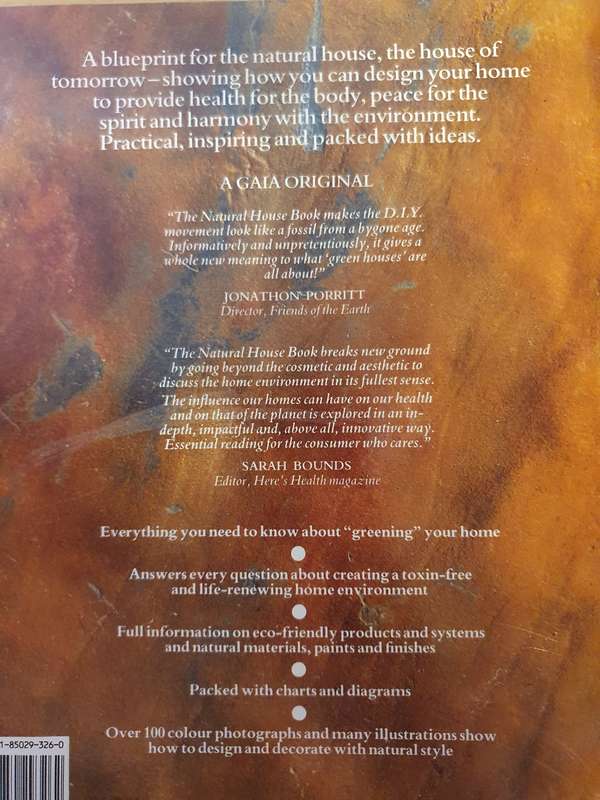 The Natural House Book - Creating a healthy, harmonious and ecological sound home: David Pearson