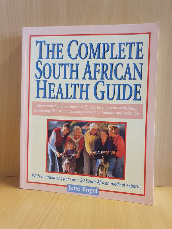 The Complete South African Health Guide: June Engel  (Paperback)