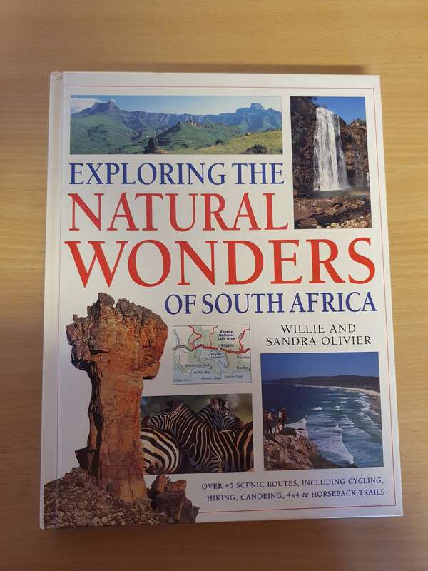 Exploring the Natural Wonders of South Africa: Willie and Sandra Oliver (Hardcover)