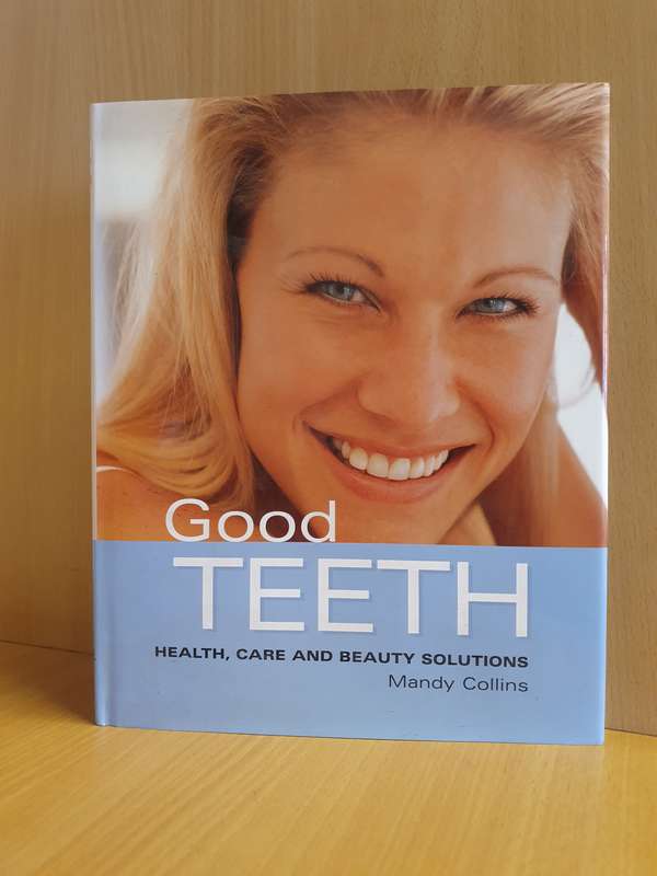 Good Teeth (Health, Care and Beauty Solutions)  Mandy Collins (Hardcover)