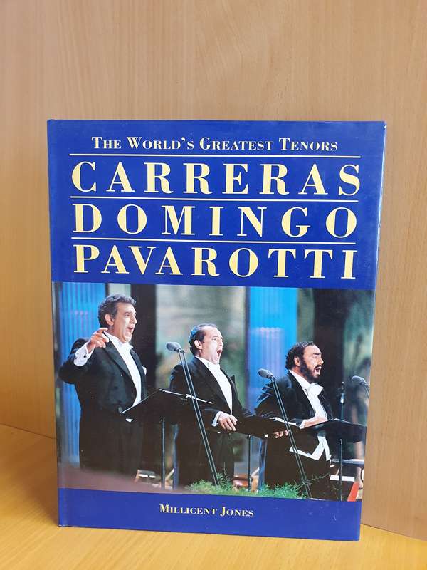 The World`s Greatest Tenors - Carreras Domingo Pavarotti : Millicent Jones (Hardcover)