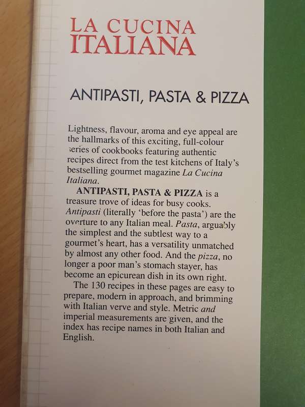 La Cucina Italiana Antipasti - Pasta & Pizza (The Best of Modern Italian Cuisine) Hardcover