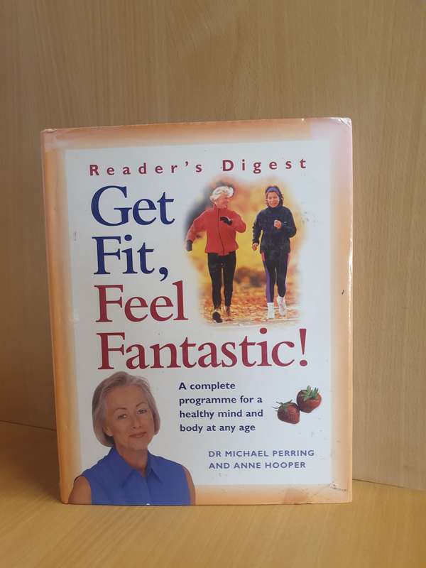 Get Fit, Feel Fantastic! Dr Michael Perring and Anne Hooper (Hardcover)