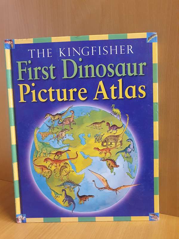 The Kingfisher First Dinosaur Picture Atlas  (Hardcover)