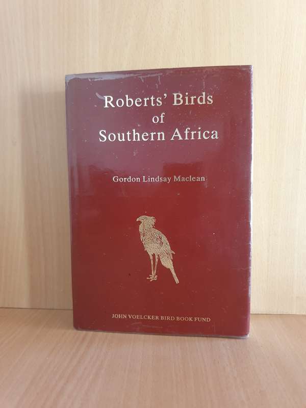 Roberts` Birds of Southern Africa: Gordon Lindsay Maclean (Hardcover)