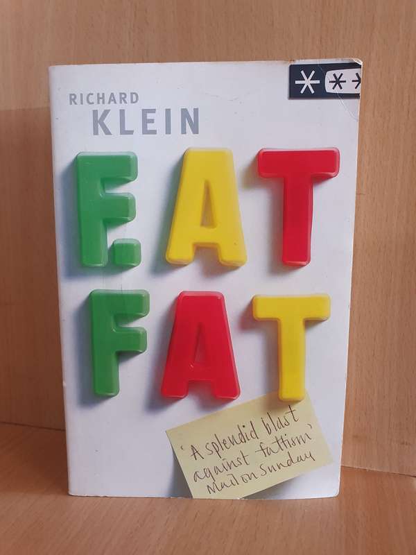 Eat Fat: Richard Klein  (Paperback)