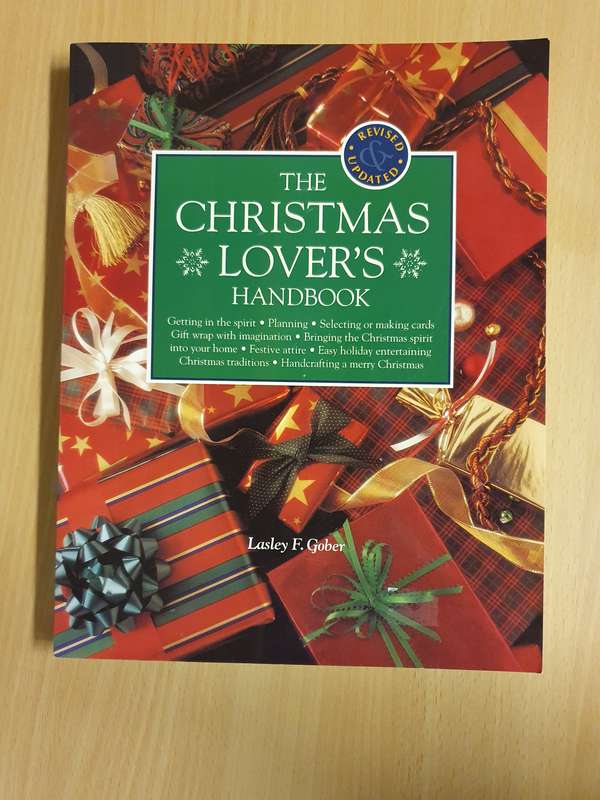The Christmas Lover`s Handbook : Lasley F. Gober  (Paperback)