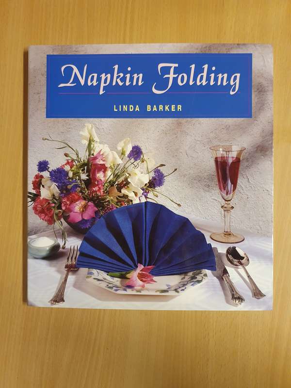 Napkin Folding : Linda Barker (Hardcover)