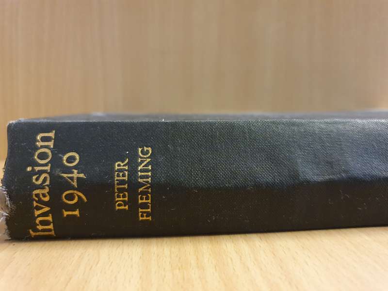 Invasion 1940 - An Account of the German Preparations & British Counter-Measures: P. Fleming