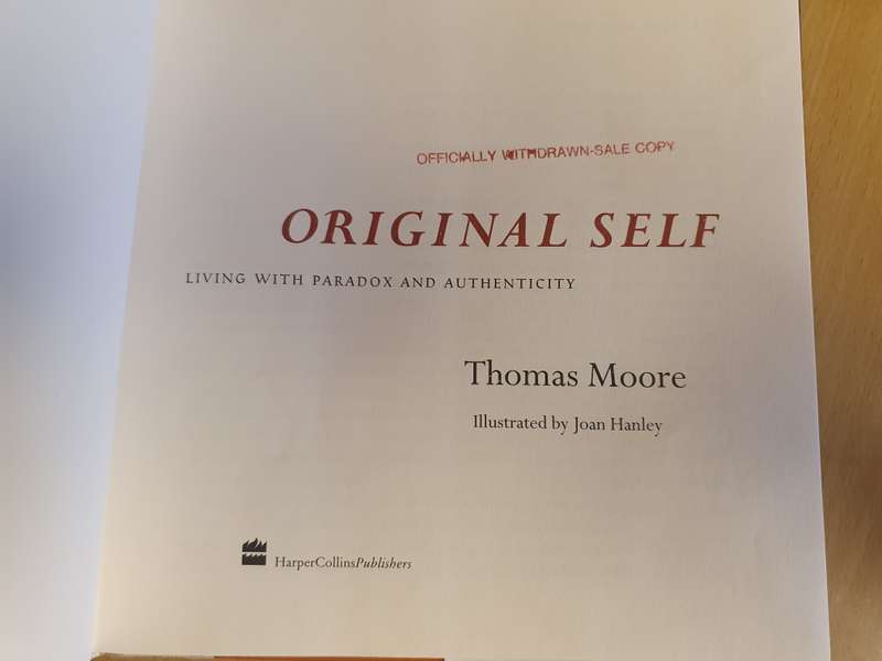 Original Self - Living with Paradox and Authenticity: Thomas Moore (Hardcover)