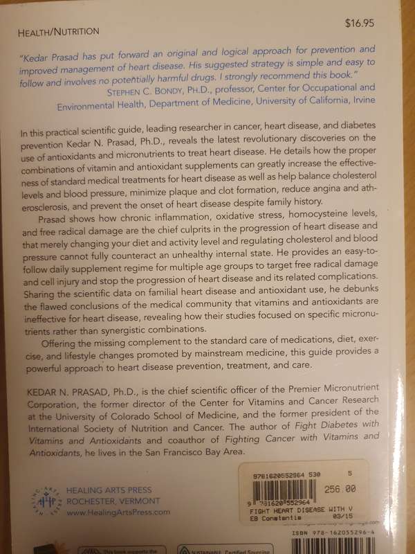 Fight Heart Disease with Vitamins and Antioxidants : Kedar N. Prasad, Ph.D. (Paperback)