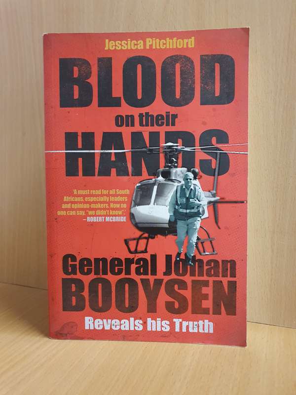 Blood on their Hands - General Johan Booysen Reveals his Truth: Jessica Pitchford (Paperback)