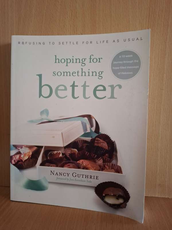 Hoping for Something Better: Nancy Guthrie (Paperback)