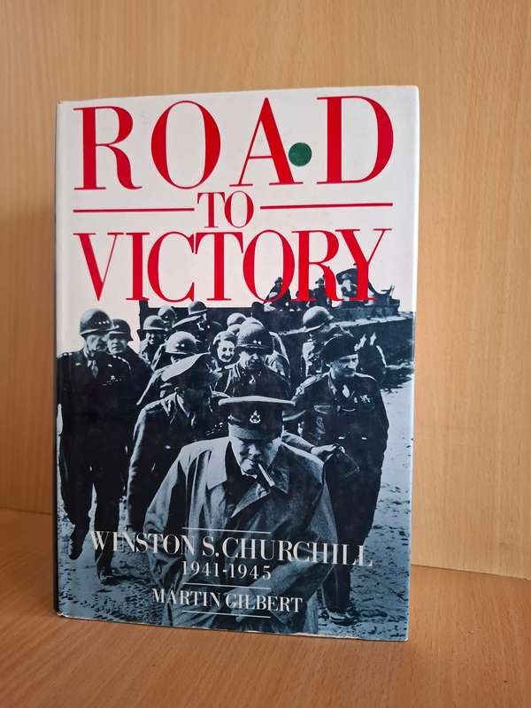 Road to Victory - Winston S. Churchill 1941-1945 : Martin Gilbert (Hardcover)