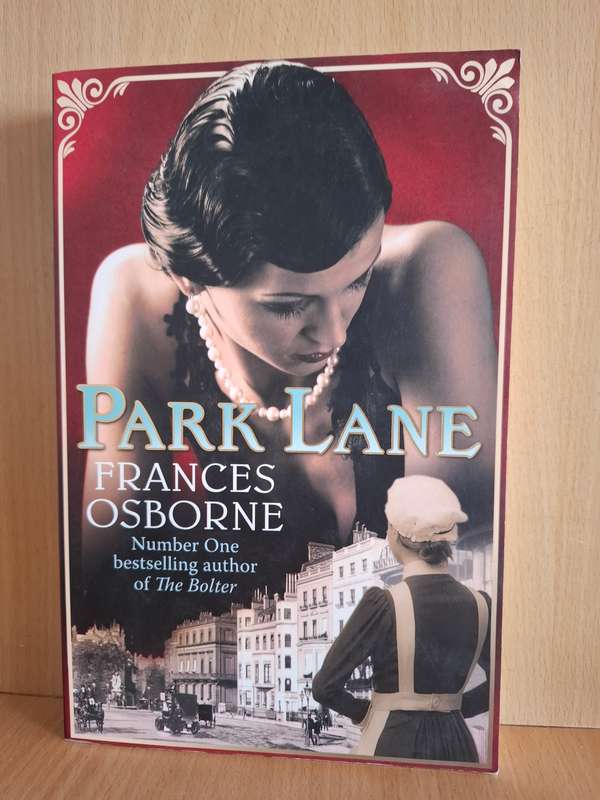 Park Lane: Frances Osborne  (Paperback)