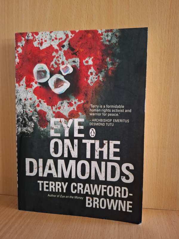 Eye on the Diamonds : Terry Crawford-Browne  (Paperback)