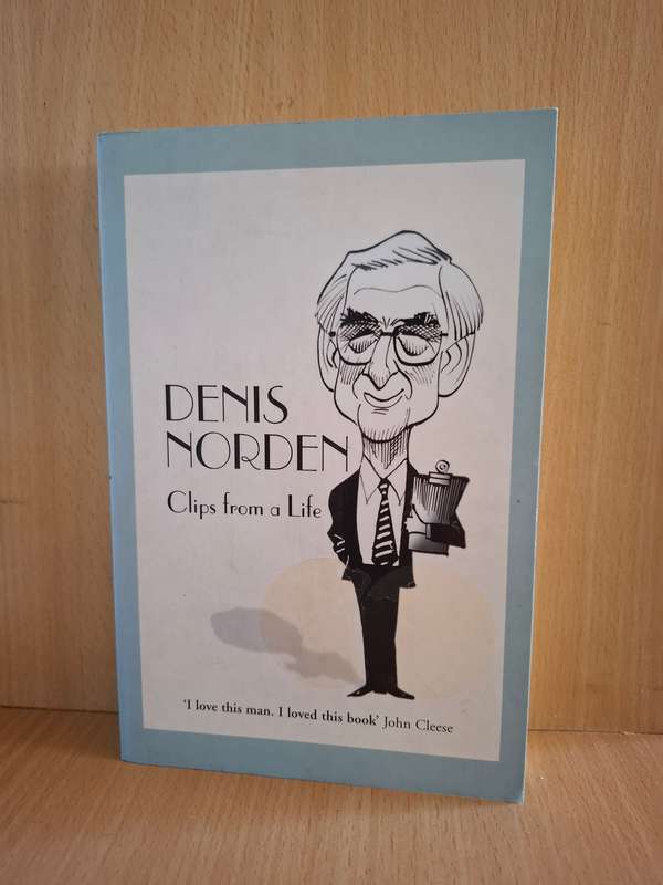 Clips from a Life: Denis Norden  (Paperback)