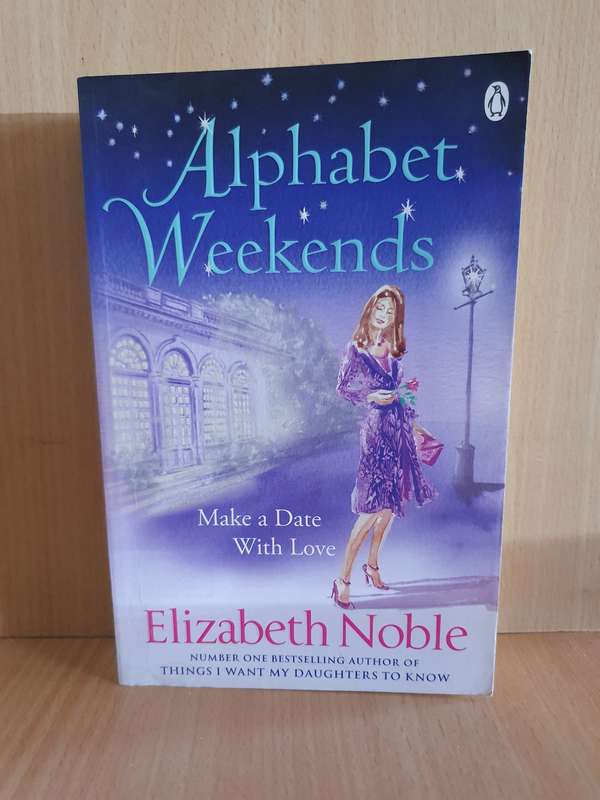 Alphabet Weekends: Elizabeth Noble (Paperback)