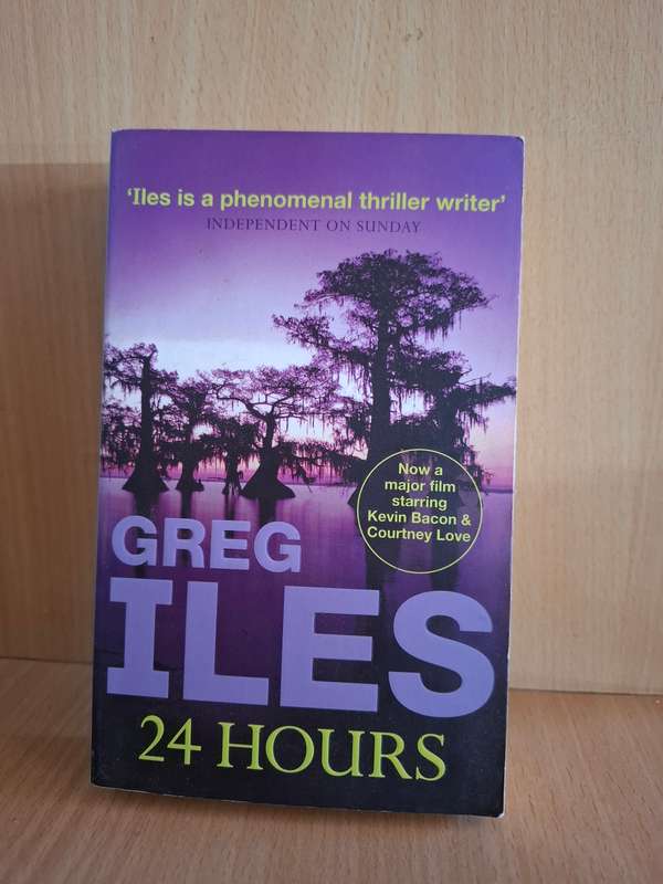 24 Hours : Greg Isles (Paperback)