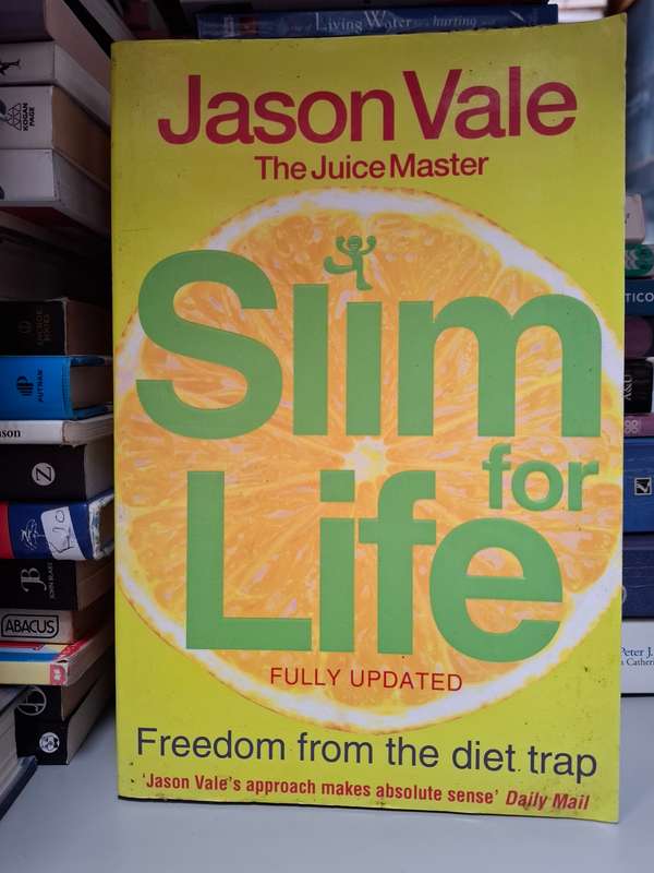 Slim for Life : Jason Vale  (Paperback)