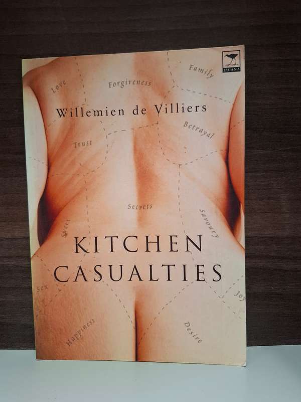 Kitchen Casualties: Willemien de Villiers   (Paperback)