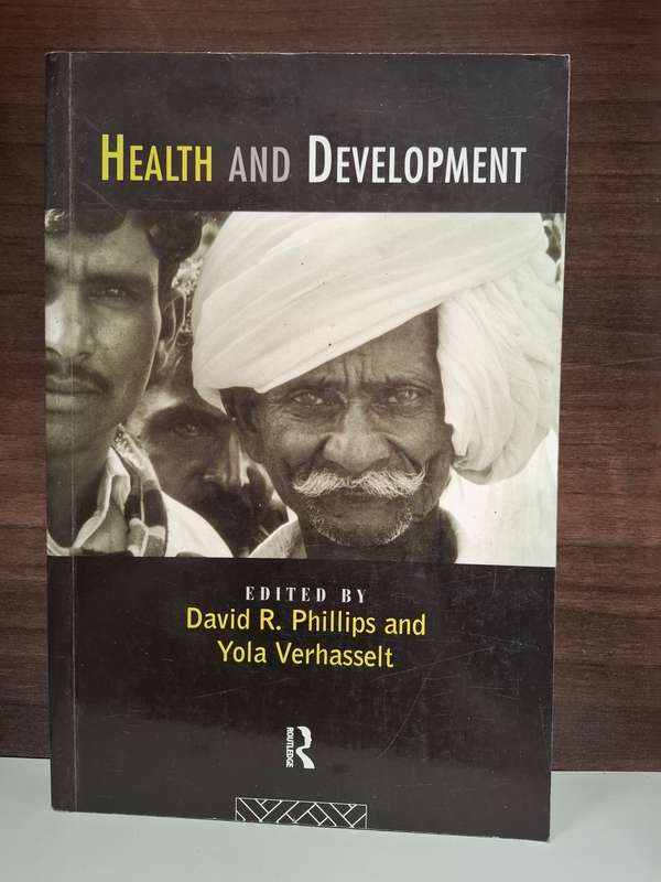 Health and Development : David R. Phillips and Yola Verhasselt  (Paperback)