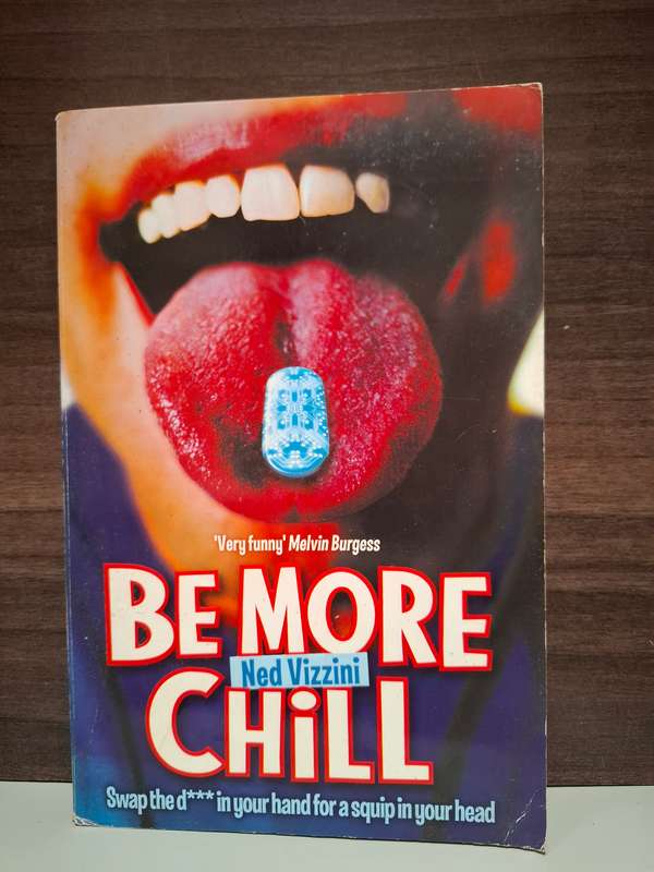 Be More Chill : Ned Vizzini  (Paperback)