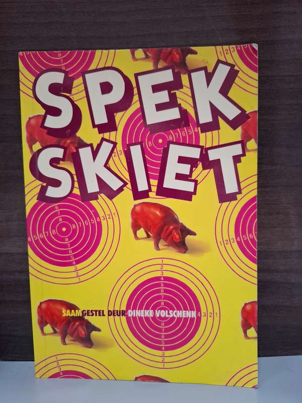 Spek Skiet : Dineke Volschenk  (Paperback)