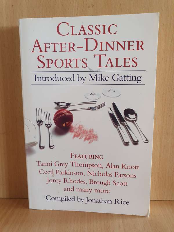 Classic After-Dinner Sports Tales: Compiled by Jonathan Rice  (Paperback)