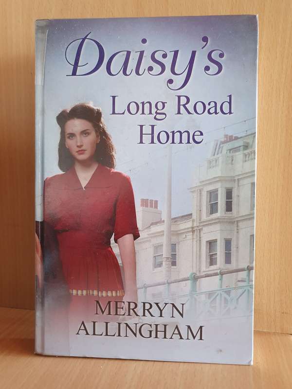 Daisy`s Long Road Home : Merryn Allingham  (Hardcover)