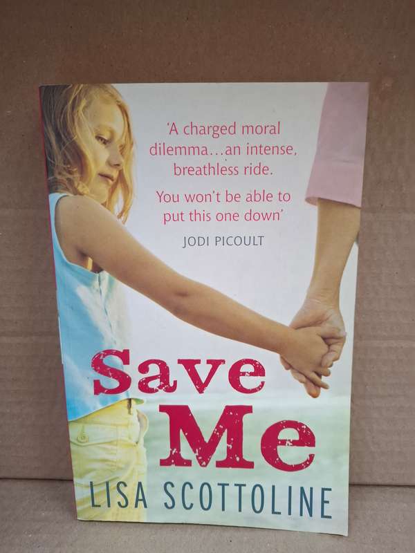 Save Me: Lisa Scottoline   (Paperback)