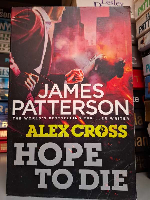 Hope to Die : James Patterson  (Paperback)
