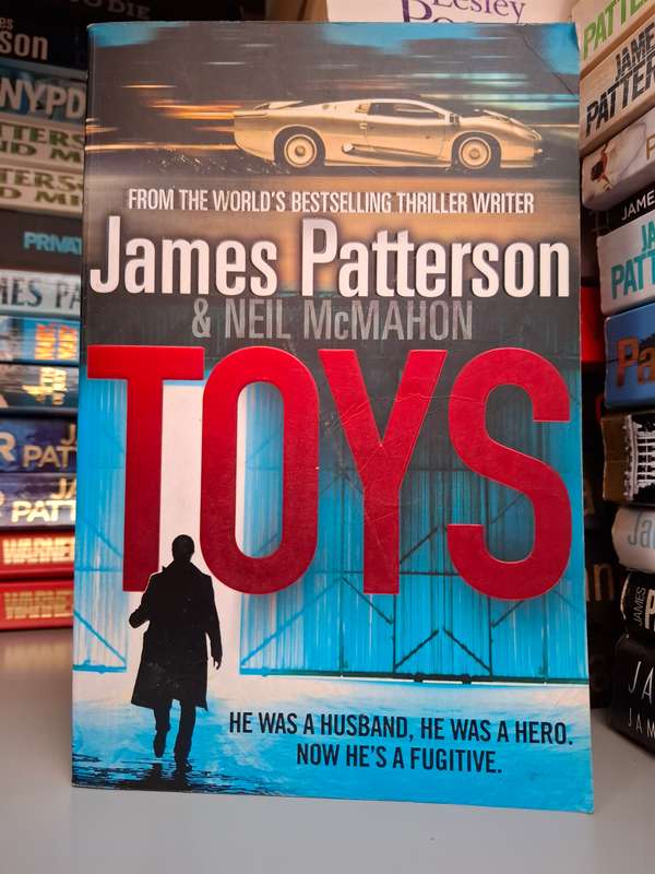 Toys: James Patterson & Neil McMahon (Paperback)