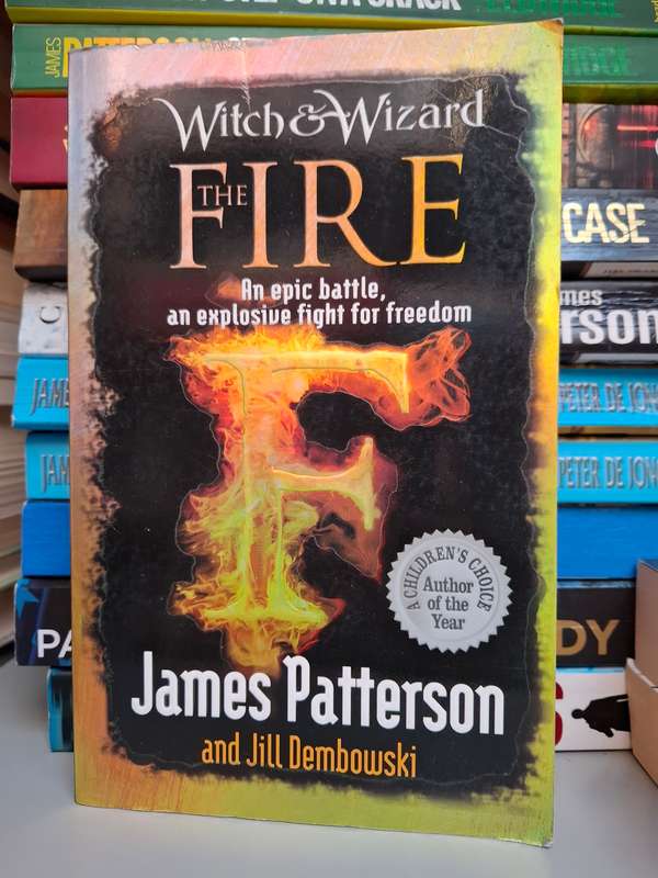 The Fire (Witch & Wizard) : James Patterson  (Paperback)
