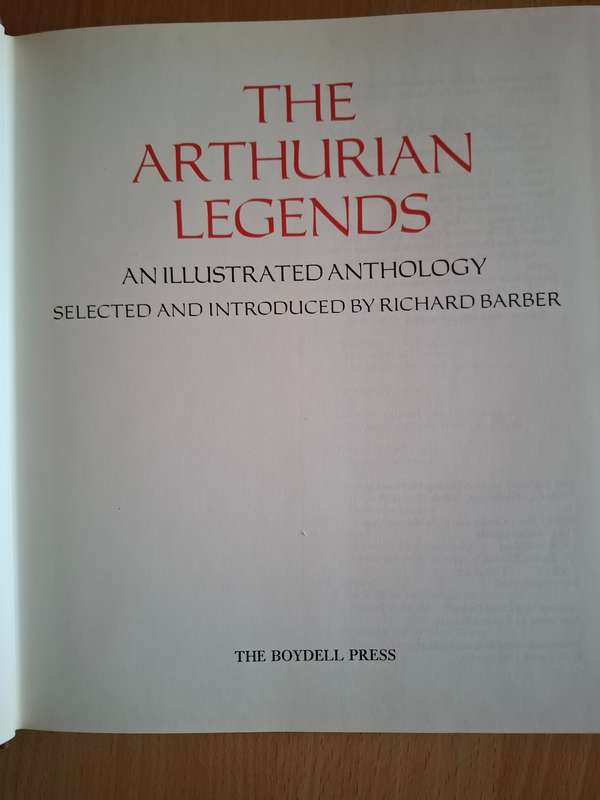 The Arthurian Legends - An Illustrated Anthology : Richard Barber  (Hardcover)