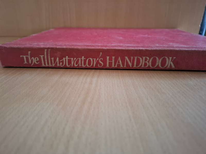 The Illustrator`s Handbook - Compiled by Harold H. Hart (Hardcover)