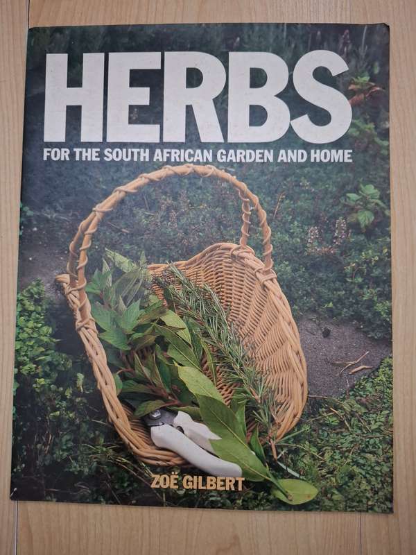 Herbs for The South African garden and Home : Zoe Gilbert  (Paperback)