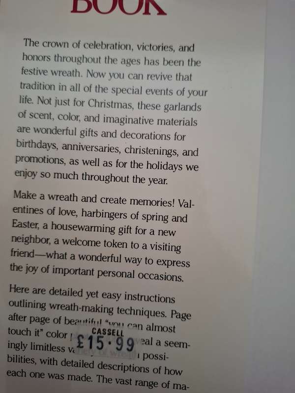 The Holiday Wreath Book - 80 Wreaths to Celebrate Anniversaries & Holidays: Eric Carlson