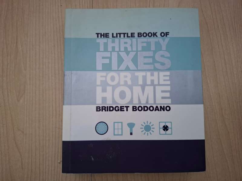 The Little Book of Thrifty Fixes for The Home: Bridget Bodoano  (Paperback)