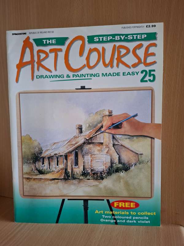 The Step-By-Step Art Course Drawing & Painting Made Easy No. 25