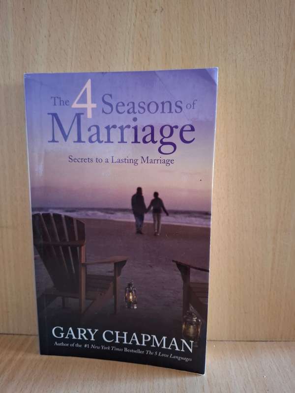 The 4 Seasons Marriage: Gary Chapman  (Paperback)