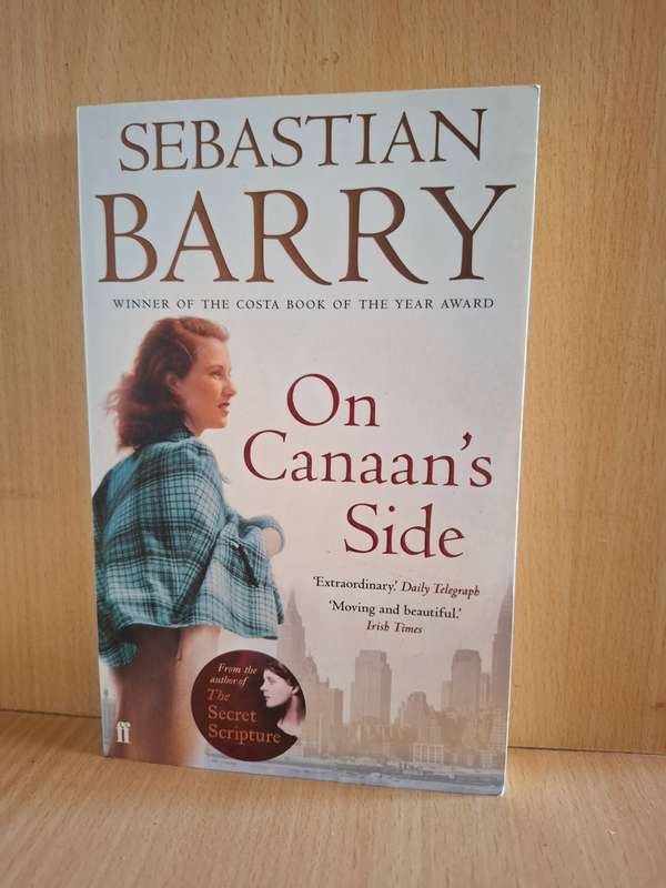 On Canaan`s Side by Sebastian Barry (Paperback)
