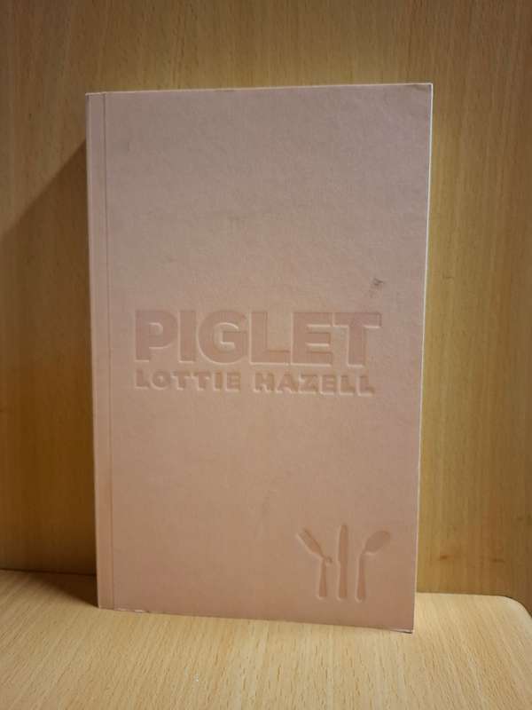Piglet : Lottie Hazell  (Paperback)