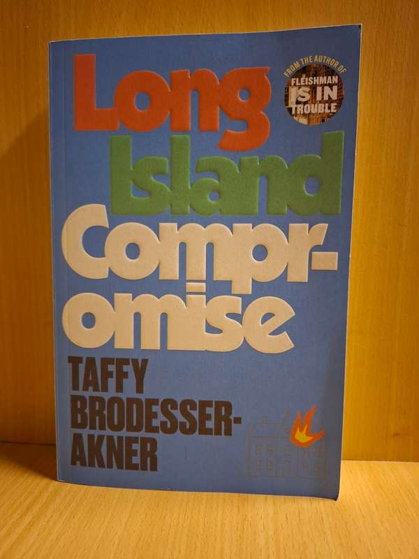 Long Island Compromise: Taffy Brodesser-Akner  (Paperback)