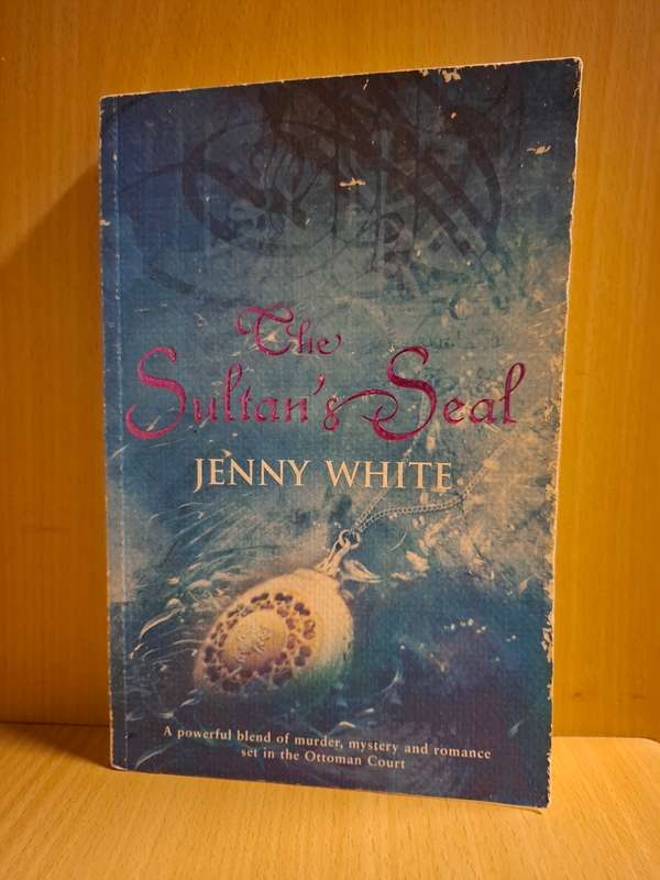 The Sultan`s Seal : Jenny White  (Paperback)